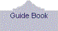 Guide Book